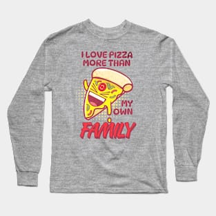 PIZZA TIME! Long Sleeve T-Shirt